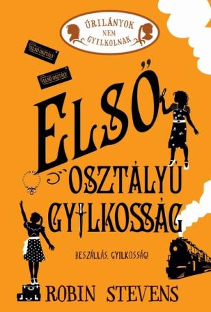 Első osztályú gyilkosság - Úrilányok nem gyilkolnak 3.