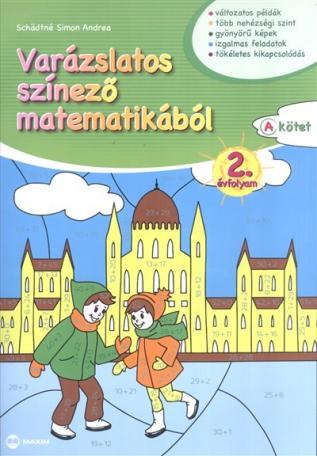 Varázslatos színező matematikából 2. évfolyam (a. kötet)