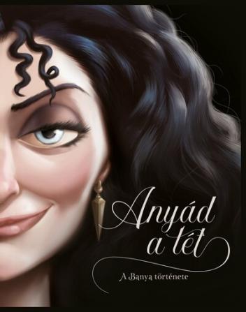 Anyád a tét! - Disney - Villains