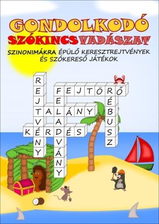 Gondolkodó - Szókincsvadászat - Szinonimákra épülő keresztrejtvények és szókereső játékok