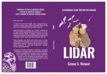 LIDAR - Szabadnak csak érezheted magad