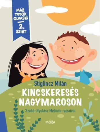 Kincskeresés Nagymaroson - Már tudok olvasni - 2. szint