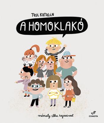 A Homoklakó