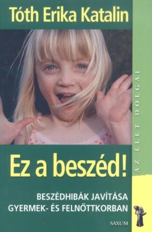 Ez a beszéd! /Az élet dolgai