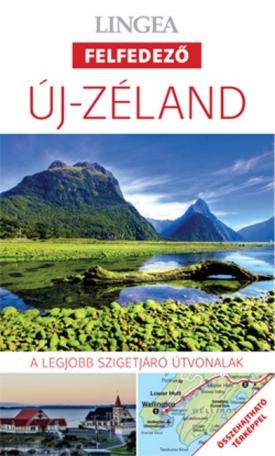 Új-Zéland - Lingea felfedező /A legjobb városnéző útvonalak összehajtható térképpel