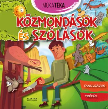 Közmondások és szólások - Mókatéka