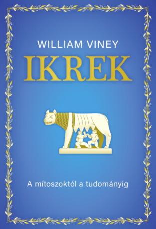 Ikrek - A mítoszoktól a tudományig